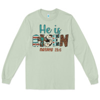 Matcha he is risen Long Sleeve Tee - Artiststas