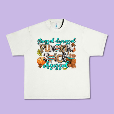 Stressed Depressed Pumpkin Spice Obsessed Urban Heavy Tee Designed By Adodesignshop