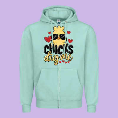Chicks Dig Me Zipper Hoodie Designed By Maliassmallbusiness