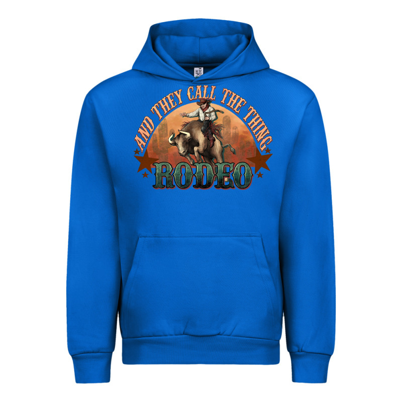 And They Call The Thing Rodeo Bull Bullfighter Urban Hoodie by HowdyJamesFarm | Teevron