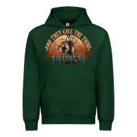Forest Green And they call the thing rodeo bull bullfighter Urban Hoodie - HowdyJamesFarm