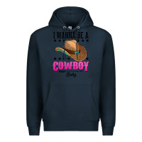 Navy i wanna be a cowboy baby Premium Hoodie - AdoDesignShop