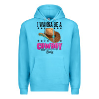 Ocean Blue i wanna be a cowboy baby Premium Hoodie - AdoDesignShop