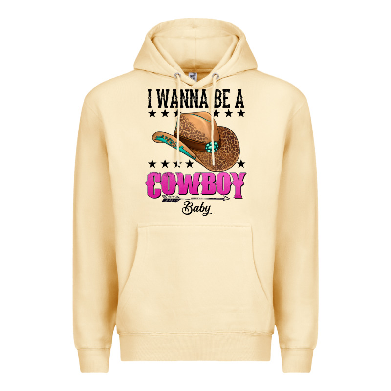 I Wanna Be A Cowboy Baby Premium Hoodie by AdoDesignShop | Teevron