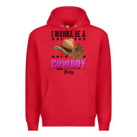 Red i wanna be a cowboy baby Premium Hoodie - AdoDesignShop