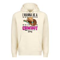 Sandshell i wanna be a cowboy baby Premium Hoodie - AdoDesignShop