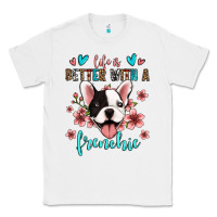 White life is better with a frenchie Classic Tee - Jasminsmagicworld
