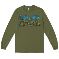 Army Green different is au some Long Sleeve Tee - Artiststas
