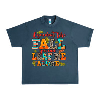 Midnight Navy if you dont like fall you can leaf me alone Urban Heavy Tee - AdoDesignShop