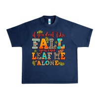 Navy if you dont like fall you can leaf me alone Urban Heavy Tee - AdoDesignShop
