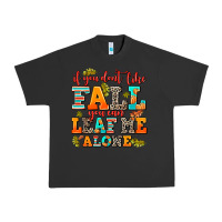 Pigment Black if you dont like fall you can leaf me alone Urban Heavy Tee - AdoDesignShop