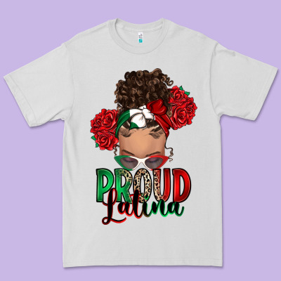 Premium Tee Proud Latina messy bun