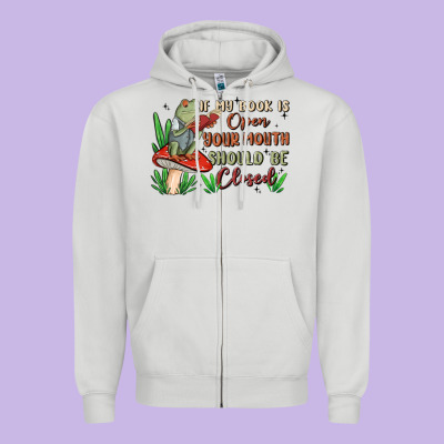 If My Book Is Open Your Mouth Should Be Closed Malia Zipper Hoodie Designed By Maliassmallbusiness