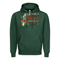 Sports Green if my book is open your mouth should be closed malia Zipper Hoodie - MaliasSmallBusiness