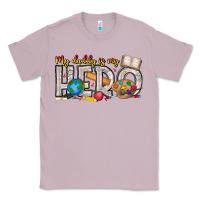 Lilac My Daddy is my Hero Teacher Classic Tee - CowhideDigitalArt