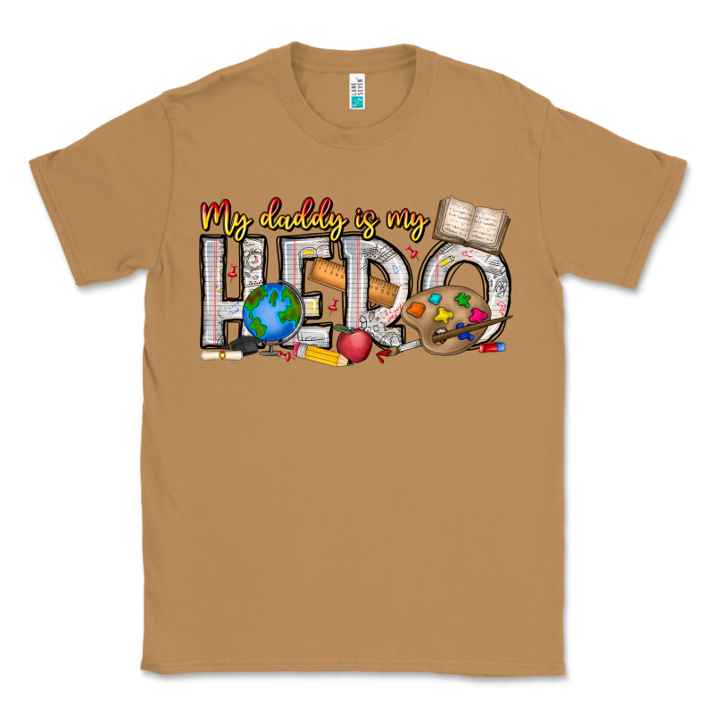 My Daddy Is My Hero Teacher Classic Tee by CowhideDigitalArt | Teevron