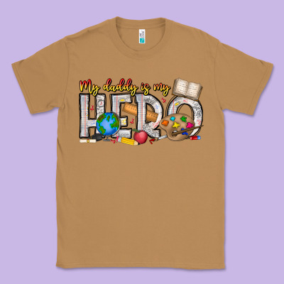 My Daddy Is My Hero Teacher Classic Tee Designed By Cowhidedigitalart