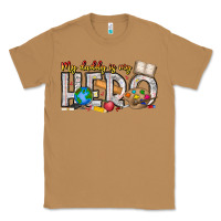 Toasted Coconut My Daddy is my Hero Teacher Classic Tee - CowhideDigitalArt