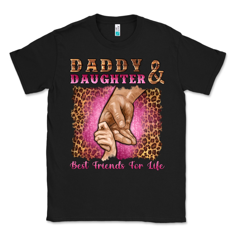 Daddy And Daughter Best Friends For Life Classic Tee by Artiststas | Teevron