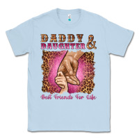 Dusty Blue daddy and daughter best friends for life Classic Tee - Artiststas