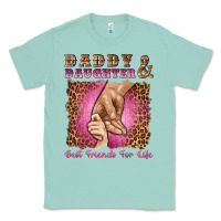 Seafoam daddy and daughter best friends for life Classic Tee - Artiststas