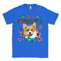 True Royal life is better with a corgi Classic Tee - Jasminsmagicworld