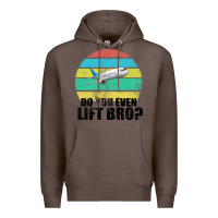 Coffee Do You Even Lift Bro Premium Hoodie - Bettercallsaul