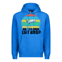 True Royal Do You Even Lift Bro Premium Hoodie - Bettercallsaul