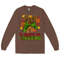 Chestnut Te Gueiro un churro Long Sleeve Tee - AdoDesignShop