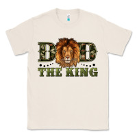 Natural dad the king Classic Tee - Artiststas