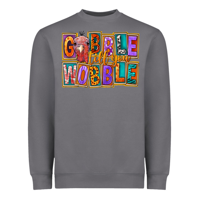 Gobble Till You Wobble Heavyweight Sweatshirt by FaDigitalArtStudio | Teevron