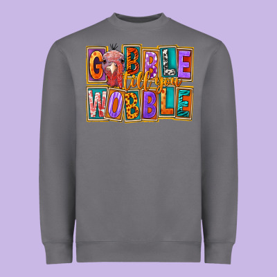 Gobble Till You Wobble Heavyweight Sweatshirt Designed By Fadigitalartstudio