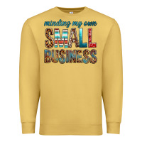 Antique Gold minding my own small business bbs Premium Sweatshirt - BundleAndBundleShop