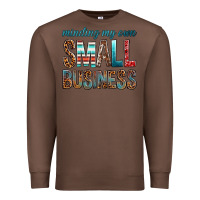 Chestnut minding my own small business bbs Premium Sweatshirt - BundleAndBundleShop