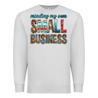 Dove Grey minding my own small business bbs Premium Sweatshirt - BundleAndBundleShop