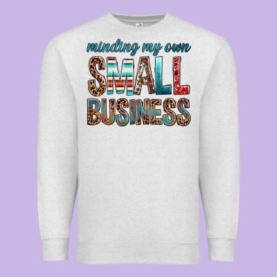 Minding My Own Small Business Bbs Premium Sweatshirt Designed By Bundleandbundleshop