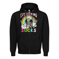 Everything Sucks Zipper Hoodie | Teevron