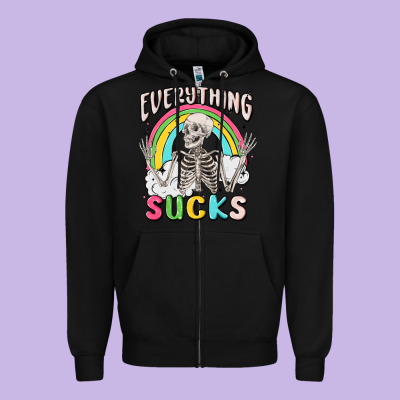 Everything Sucks Zipper Hoodie Designed By Maliassmallbusiness