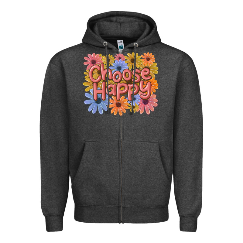 Choose Happy Zipper Hoodie by MaliasSmallBusiness | Teevron