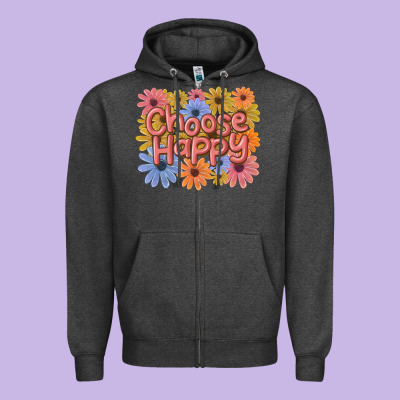 Choose Happy Zipper Hoodie Designed By Maliassmallbusiness