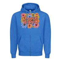 True Royal choose happy Zipper Hoodie - MaliasSmallBusiness