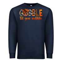 Navy gobble til you wobble bbs Premium Sweatshirt - BundleAndBundleShop