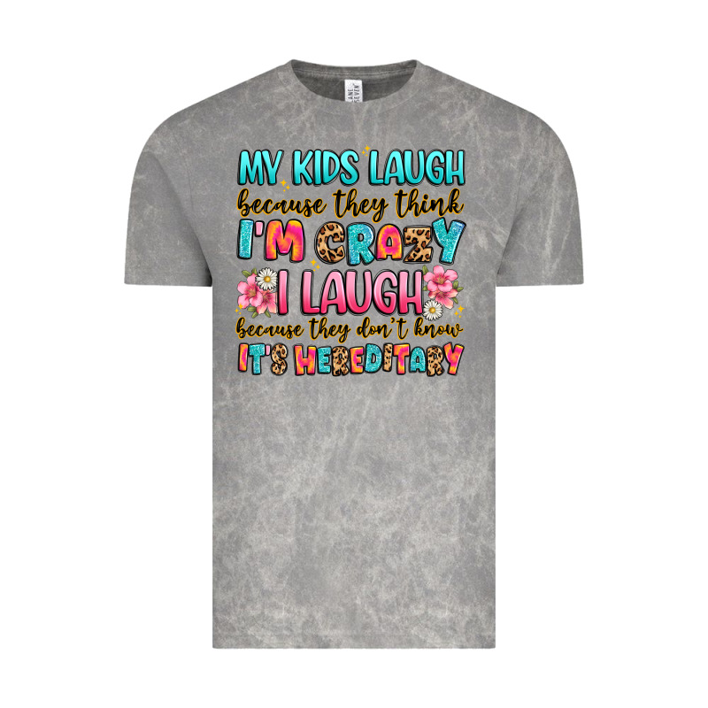 My Kids Laugh Because They Think I'm Crazy Vintage Tee by JahusDesignShop | Teevron
