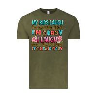 Vintage Olive my kids laugh because they think i'm crazy Vintage Tee - JahusDesignShop