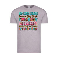 Vintage Zinc my kids laugh because they think i'm crazy Vintage Tee - JahusDesignShop