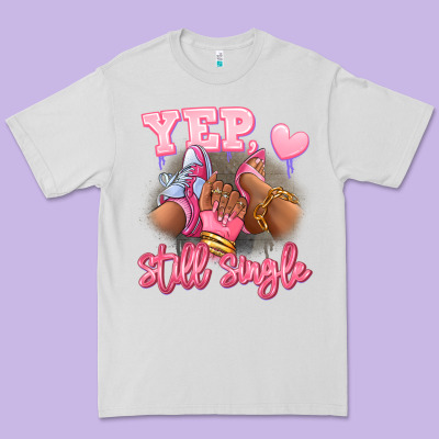 Premium Tee Yep still single heels and sneakers afro girl
