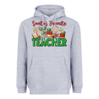 Heather Grey santa's favorite teacher Heavyweight Hoodie - MaliasSmallBusiness