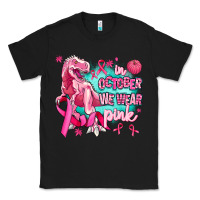 Black dinosaur  in october we wear pink Classic Tee - AdoDesignShop