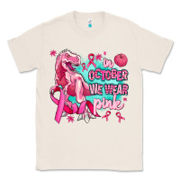 Natural dinosaur  in october we wear pink Classic Tee - AdoDesignShop