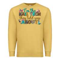 Antique Gold i'm the nail tech they told you about bbs Premium Sweatshirt - BundleAndBundleShop
